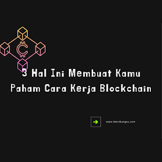 seperti apa cara kerja blockchain, bagaimana cara kerja blockchain, secara sederhana bagaimana blockchain bekerja,