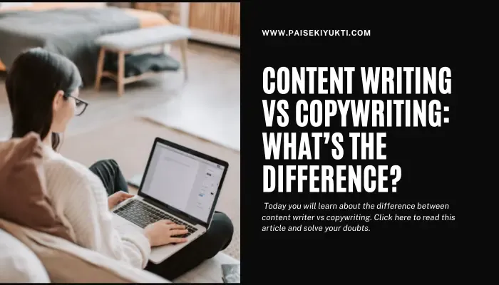 Content Writing vs Copywriting What’s The Difference