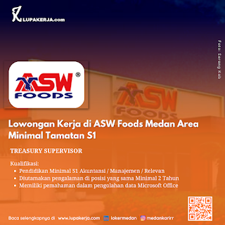 Lowongan Kerja di ASW Foods Medan Area Minimal Tamatan S1