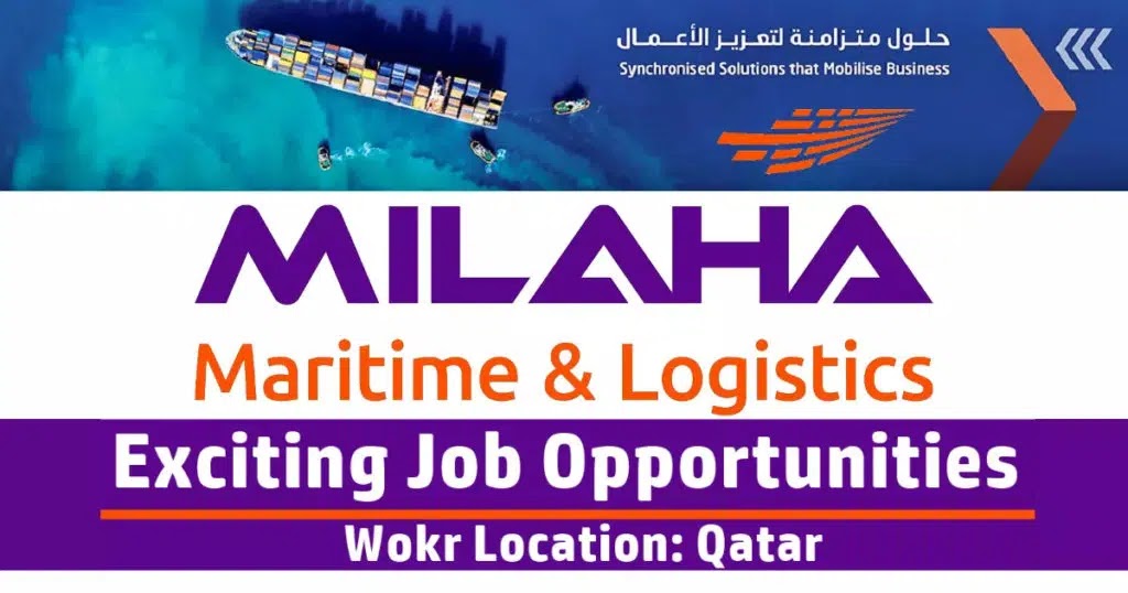 Milaha Jobs Qatar 2022 | Maritime & Logistics Careers