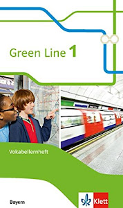 Green Line 1. Ausgabe Bayern: Vokabellernheft 5. Klasse (Green Line. Ausgabe für Bayern ab 2017)