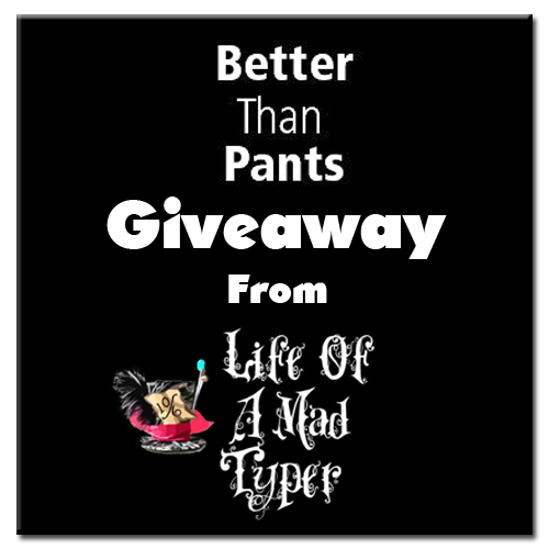 Better Than Pants #giveaway