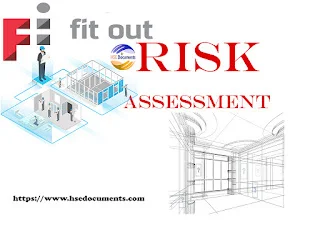 RISK ASSESSMENT FOR FIT-OUT WORK