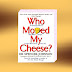 Who Moved My Cheese? (Download This Ebook Here)