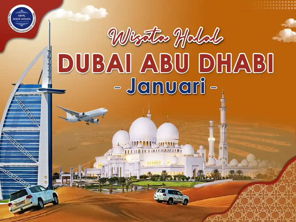 Liburan ke Dubai Abu Dhabi bulan Bulan Januari