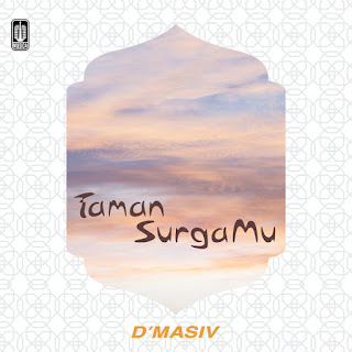 Download MP3 D’MASIV - Taman SurgaMu itunes plus aac m4a mp3