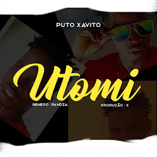 puto Xavito  - Utomi ( 2020 )