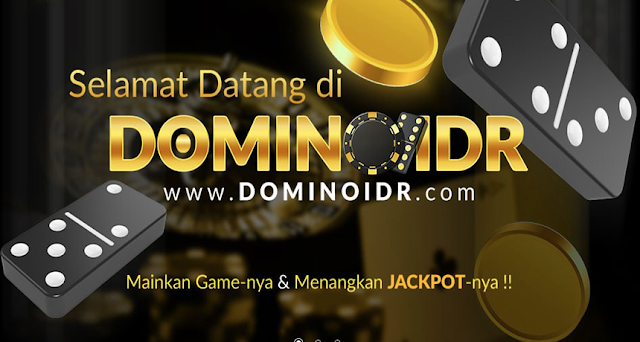 DominoIdr Agen Domino Online Domino QQ Bandar Ceme Online