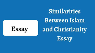 Similarities Between Islam and Christianity Essay