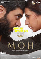 Moh 2022 Full Movie Punjabi 1080p CAMRip
