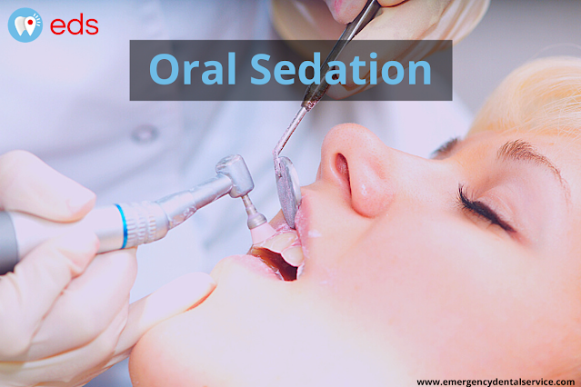 Oral Sedation - Emergency Dental Service