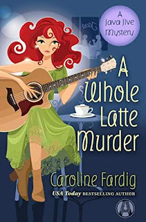 A Whole Latte Murder: A Java Jive Mystery by Caroline Fardig