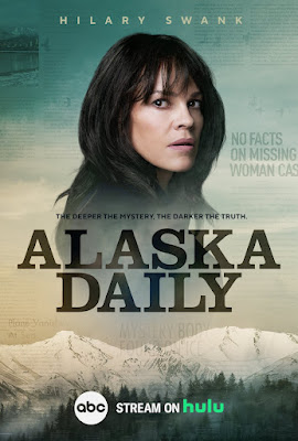 Alaska Daily Hilary Swank Series Poster