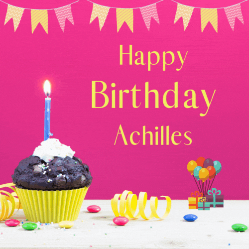 Happy Birthday Achilles (Animated gif)