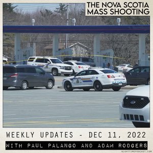 Canada Nova Scotia mass shooting RCMP crime cover-up dereliction corruption unaccountability deception politics police prisons drugs
