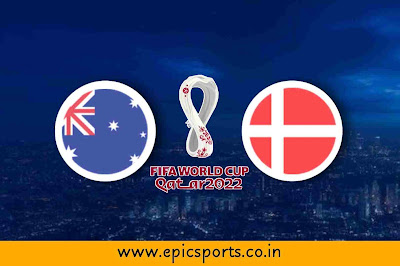 World Cup ~ Australia vs Denmark | Match Info, Preview & Lineup