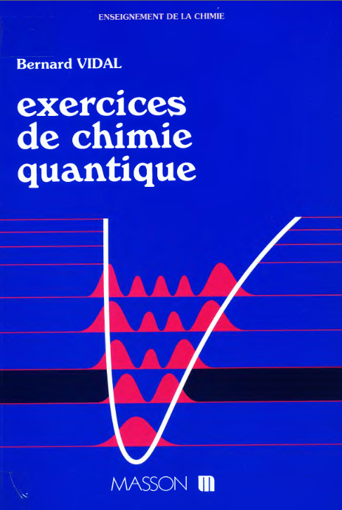 Exercices corrigés de chimie quantique 