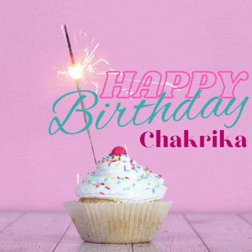 Happy Birthday Chakrika GIF