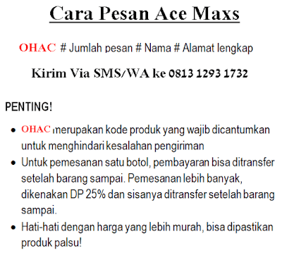 cara pesan ace maxs asli