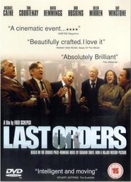 Last Orders 2001 streaming gratuit Sans Compte  en franÃ§ais