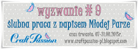 http://craftpassion-pl.blogspot.com/2015/08/wyzwanie-9-slubna-praca-z-napisem-modej.html