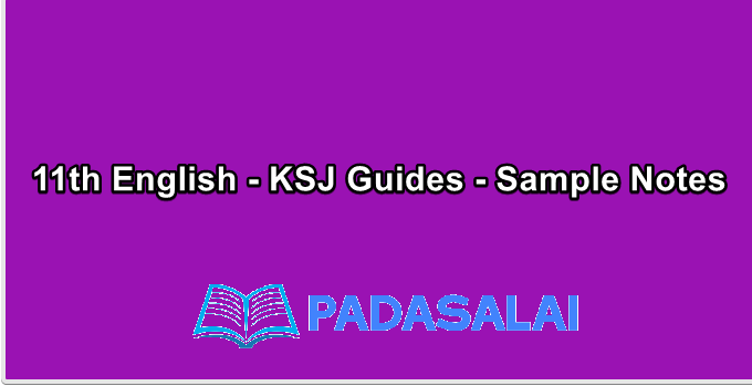 11th English - KSJ Guides - Sample Notes