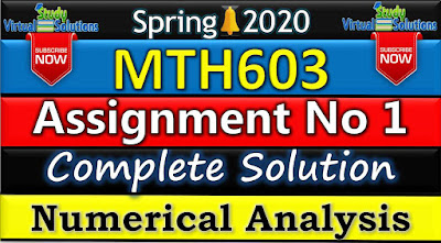 MTH603 Assignment 1 Solution 2020