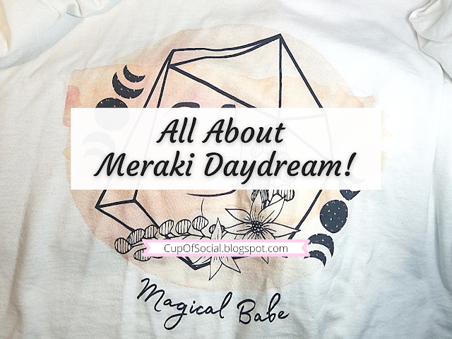 All About Meraki Daydream - Meraki Daydream is a woman-owned, self-empowering business that was founded in 2021.