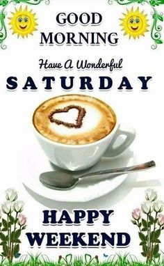 Happy good morning Saturday Hd images and quotes downoad