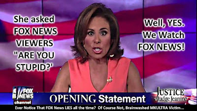 MEME Judge Jeanine asks her viewers... Are You Stupid? - gvan42