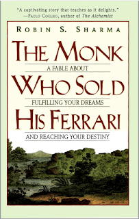 The Monk Who Sold His Ferrari A Fable About Fulfilling Your Dreams And Reachng Your Destiny