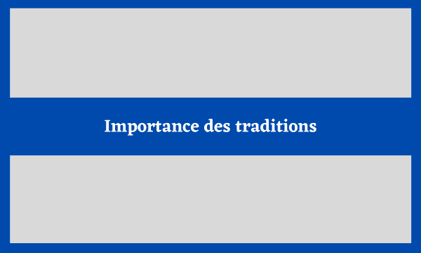 Importance des traditions