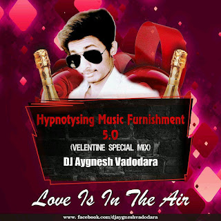 Hypnotysing+Music+Flurishement+5.0+(Valentine+Special+Mix)+-+DJ+Aygnesh+Vadodara+FT.++Hiral.mp3