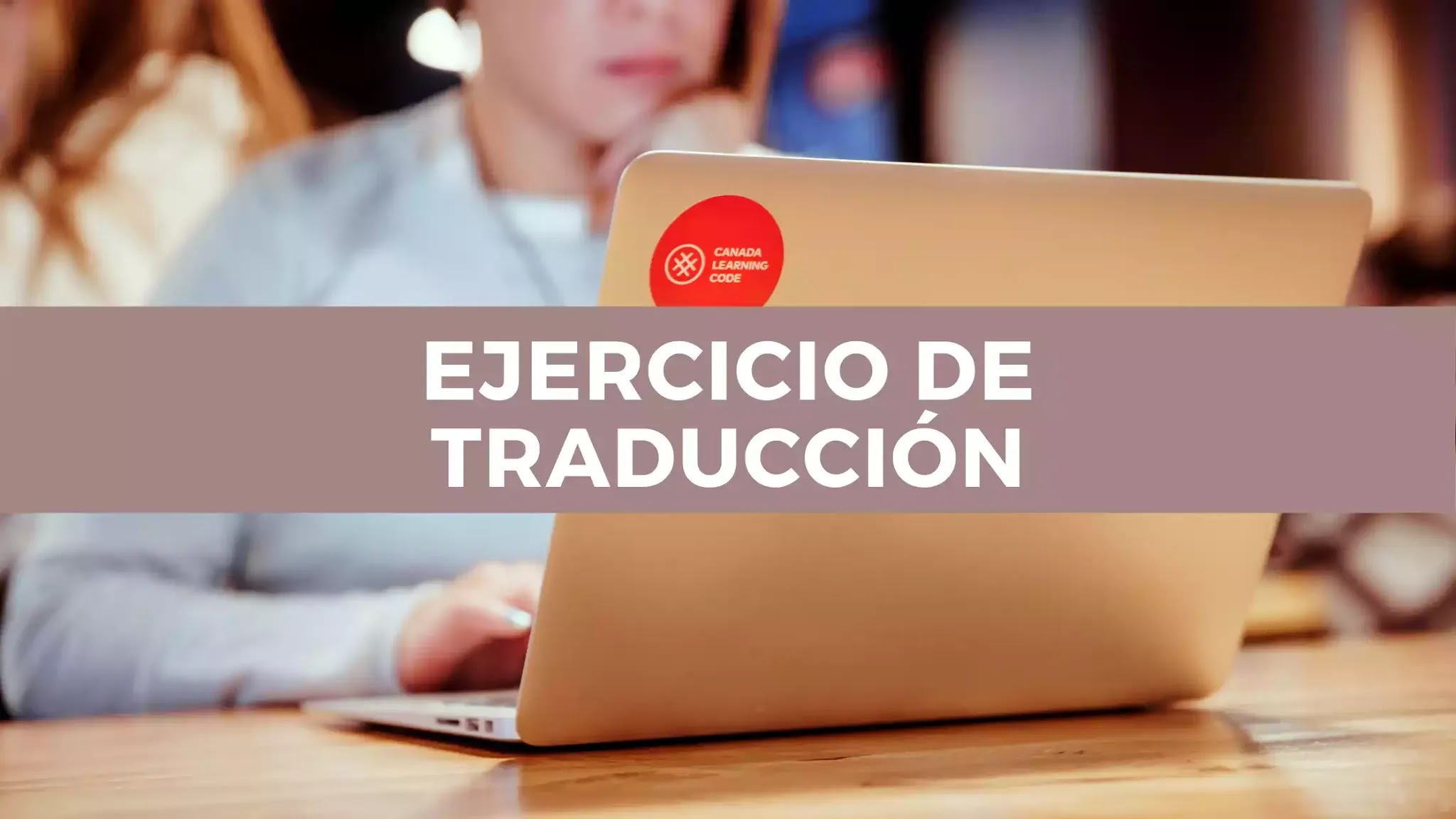 Chino Básico Día 92: Ejercicio de traducción