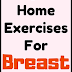 The Best Exercises For Breast Lift...