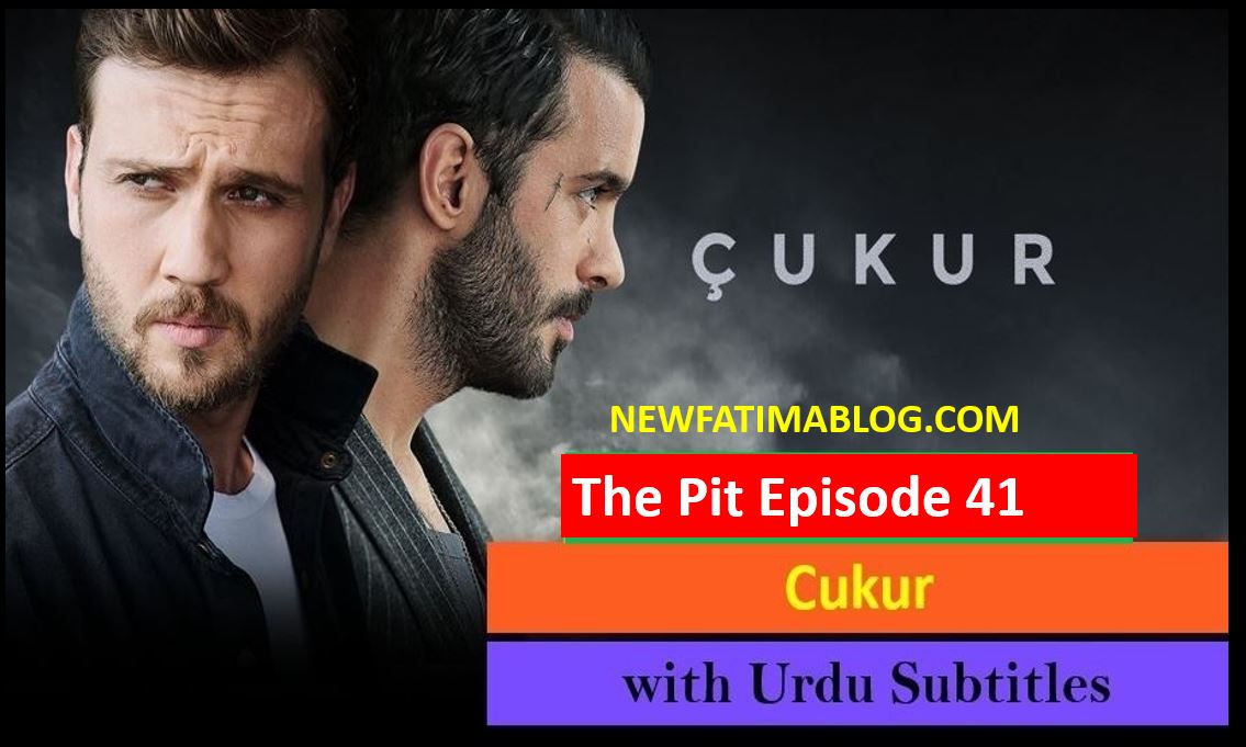 Cukur,Recent,Cukur Episode 41 With UrduSubtitles Cukur Episode 41 in Subtitles,Cukur Episode 41 With Urdu Subtitles,