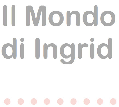 Il Mondo di Ingrid