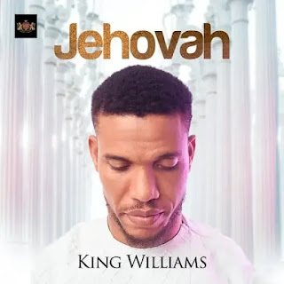 King Williams - Jehovah Lyrics