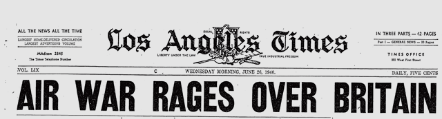 26 June 1940 worldwartwo.filminspector.com LA Times headline