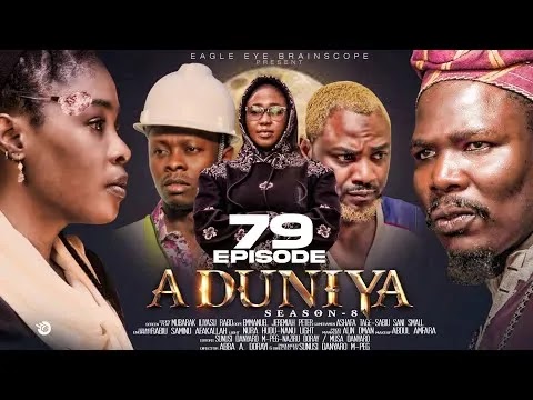 VIDEO: A Duniya Episode 79 || Mp4 Download