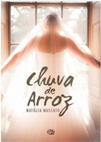 https://www.amazon.com.br/Chuva-Arroz-Nat%C3%A1lia-Mussato-ebook/dp/B071ZN13FH/ref=sr_1_1?ie=UTF8&qid=1500781494&sr=8-1&keywords=chuva+de+arroz