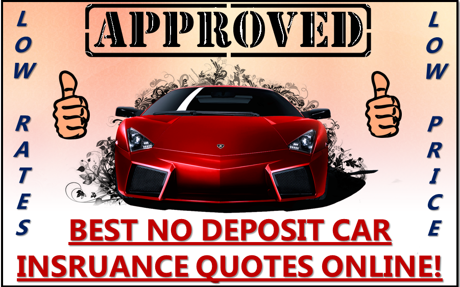 ... auto insurance no deposit. Drivers can do investigation and get auto