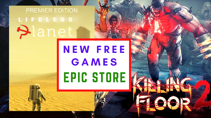 New Free Games On Epic Store | Killing Floor 2 | LifeLess Planet