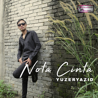 Yuzer Yazid - Nota Cinta MP3