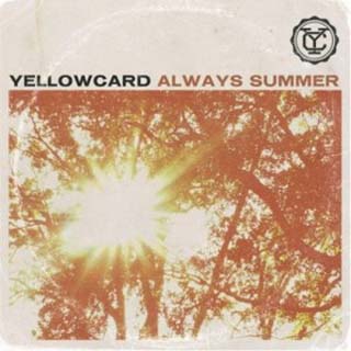  Always Summer by Yellowcard 