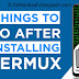 10 Things to do after installing Termux | Termux Beginners Guide