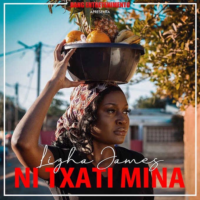 " Ni Txati Mina " Nova Musica By Lizha James (2019)