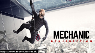 Mechanic Resurrection (2016) Movie