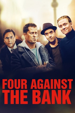 Four Against The Bank (2016) Full Hindi Dual Audio Movie Download 480p 720p BluRay