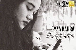 Eyza Bahra - Imaginasiku MP3